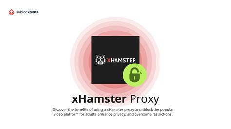 xhamsterprox|xHamster Proxy